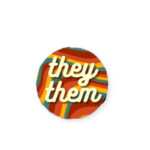 Pin "they/them", round colored