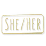 Pin "she/her", white